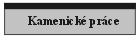 Kamenick prce